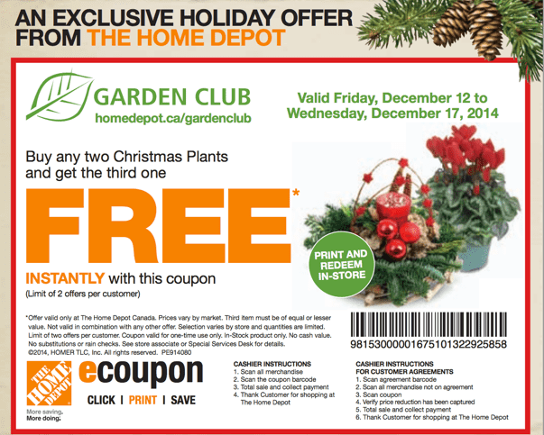 Home Depot Coupon The Home Depot Canada Garden Club Coupons: Buy Any Two Christmas Plants and Get the Third One FREE!