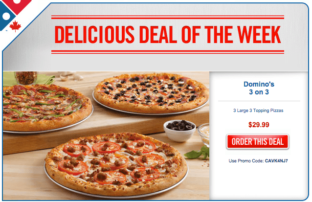 Dominos Pizza1 Domino’s Pizza Canada Offers: Get 3 Large 3 Topping Pizzas For $29.99!