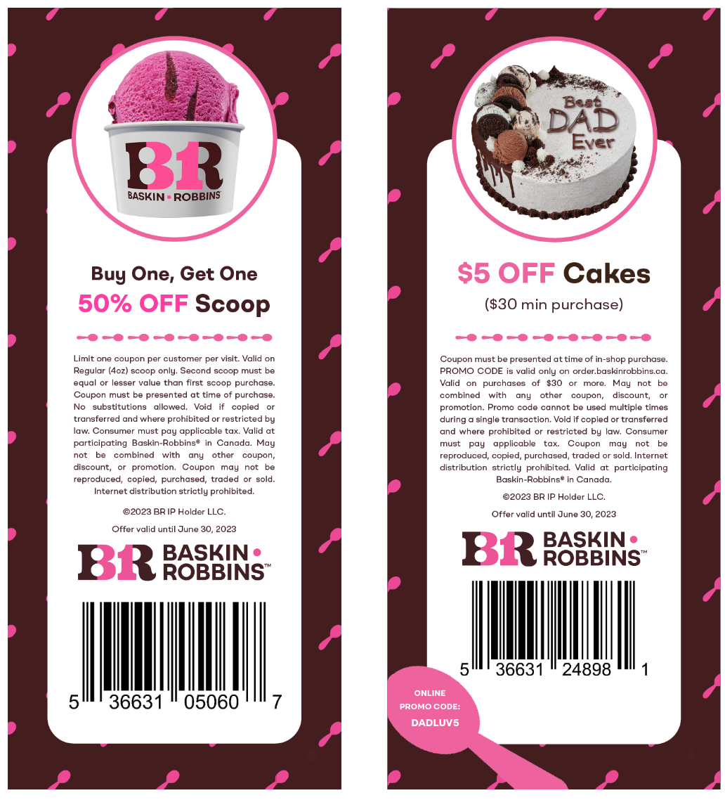 Baskin Robbins Canada New Coupons BOGO 50 Off Scoops + 5 off Cake